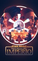 Star Wars: Historias del Imperio