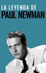 La leyenda de Paul Newman