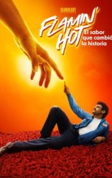 Flamin' Hot: El sabor que cambió la historia