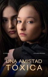 Una Amistad Tóxica