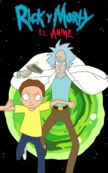 Rick y Morty: El Anime