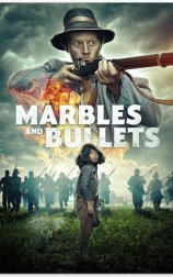 Marbles and Bullets