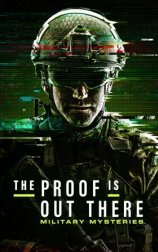 The Proof Is Out There: Military Mysteries