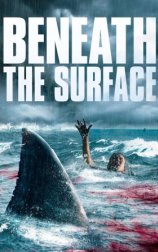 Beneath the Surface