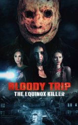 Bloody Trip: The Equinox Killer