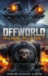 Offworld : Alien Planet