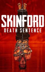 Skinford: Death Sentence