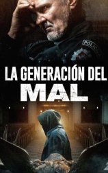 La generación del mal