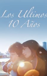 Los últimos 10 años