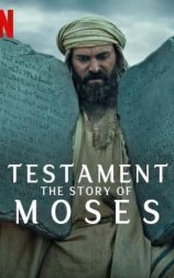 Testamento: La historia de Moisés