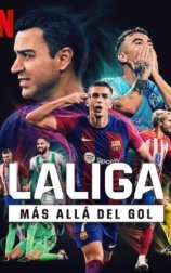 LALIGA: Más allá del gol