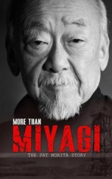 More Than Miyagi: The Pat Morita Story