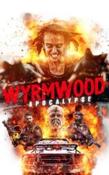 Wyrmwood: Apocalypse