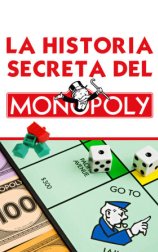 La historia secreta del Monopoly