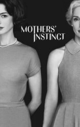 Mothers' Instinct