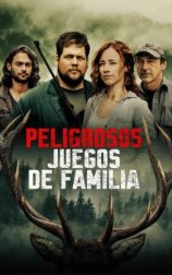 Peligrosos juegos de familia