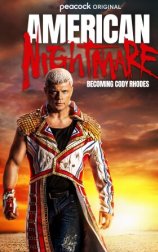 American Nightmare: Becoming Cody Rhodes