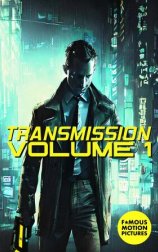 Transmission: Volume 1