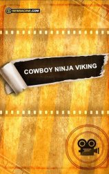 Cowboy Ninja Viking